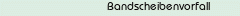 Bandscheibenvorfall